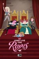 Да здравствует Королевская семья/Long Live the Royals