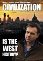 Гибель Западной цивилизации/Civilization: Is the West History?