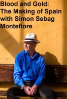 Истоки Испании/Blood and Gold: The Making of Spain with Simon Sebag Montefiore