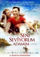 Я люблю тебя, мой мужчина/Seni Seviyorum Adamim
