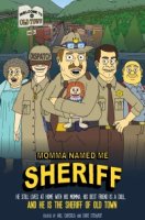 Мама назвала меня Шерифом/Momma Named Me Sheriff 2 сезон