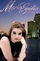 Мария Эмилия, любимая/María Emilia: Querida