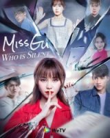 Молчаливая мисс Гу/Miss Gu Who is Silent