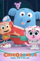 Обезьянка Чико Бон Бон — мастер на все руки/Chico Bon Bon: Monkey with a Tool Belt 4 сезон