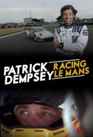Патрик Демпси в гонке Ле-Мана/Patrick Dempsey: Racing Le Mans