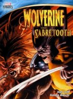 Рыцари Marvel: Росомаха против Саблезубого/Marvel Knights: Wolverine Vs. Sabretooth