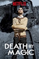 Смертельная магия/Death by Magic