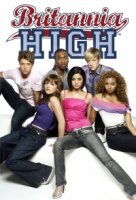 Высшая школа «Британниа»/Britannia High 1 сезон