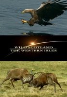 Дикая Шотландия/Wild Scotland The Western Isles 1 сезон