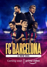 ФК «Барселона: новая эра/FC Barcelona: A New Era