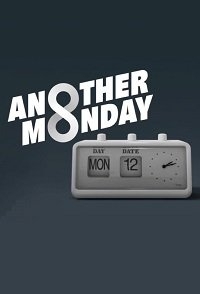 Очередной Понедельник/Another Monday