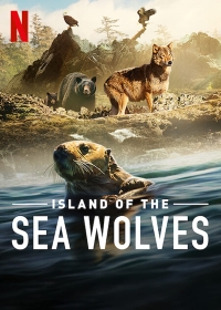 Волки острова Ванкувер/Island of the Sea Wolves