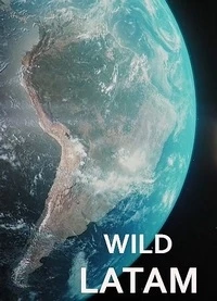 Дикая Латинская Америка/Wild Latam