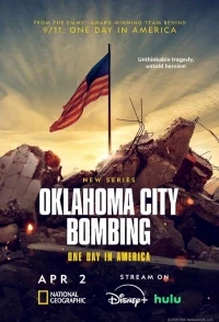 Взрыв в Оклахома-Сити: Один день в истории Америки/Oklahoma City Bombing: One Day in America