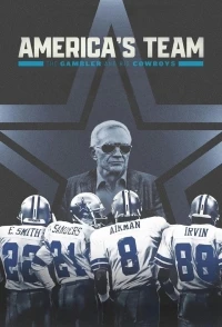 Команда Америки Игрок и его ковбои/America's Team The Gambler and His Cowboys