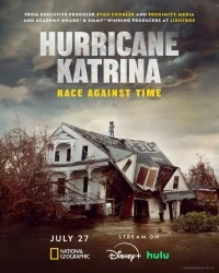 Ураган «Катрина» Гонка со временем/Hurricane Katrina Race Against Time