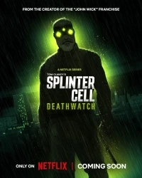 Сплинтер Селл Дозор смерти/Splinter Cell Deathwatch