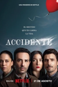 Несчастный случай (2024)/Accidente 2 сезон