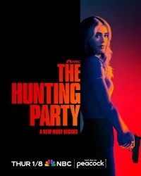 Охотничий отряд/The Hunting Party 2 сезон