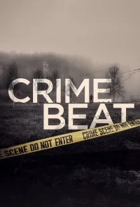 Криминальная хроника (2020)/Crime Beat